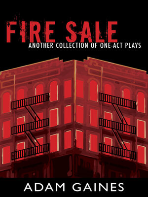 cover image of Fire Sale: Another Collection of One-Act Plays